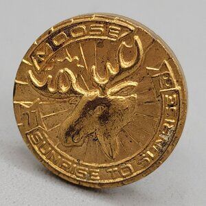 Moose Fraternal Order Sunrise To Sunrise Gold Tone Lapel Pin Badge 1977 - 1978